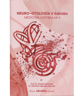 NEURO-OTOLOGÍA V EDICIÓN. Medicina Vestibular II