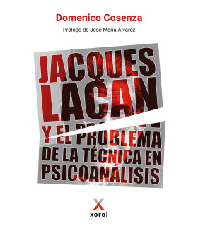Jacques Lacan y el Problema de la Técnica en Psicoanálisis