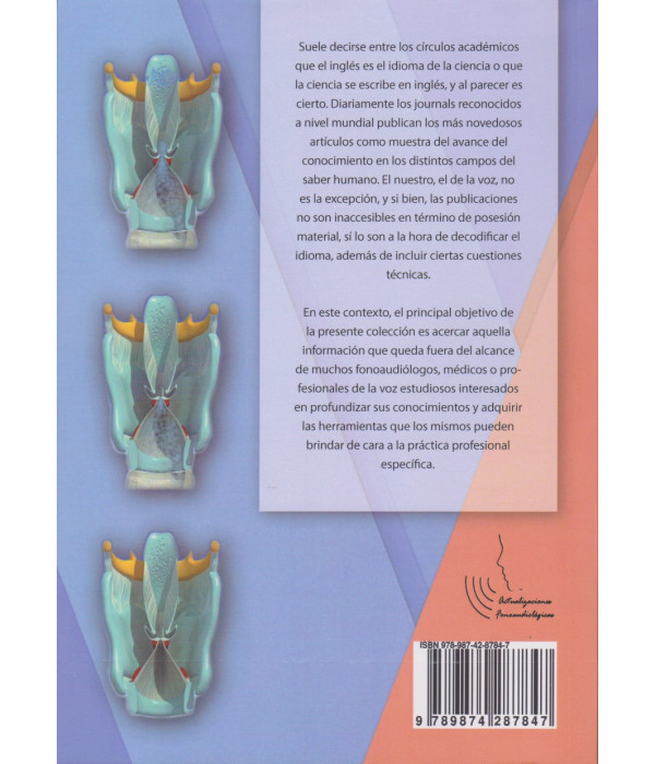 VOCOLOGÍA APLICADA VOLUMEN I. Cómo se produce la voz? 9789874287847 43,70 €