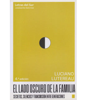 El lado oscuro de la familia. 4ª Edición