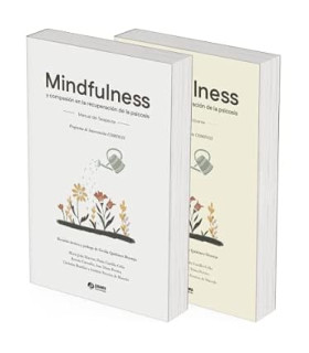 Mindfulness y compasión en la recuperación de la psicosis